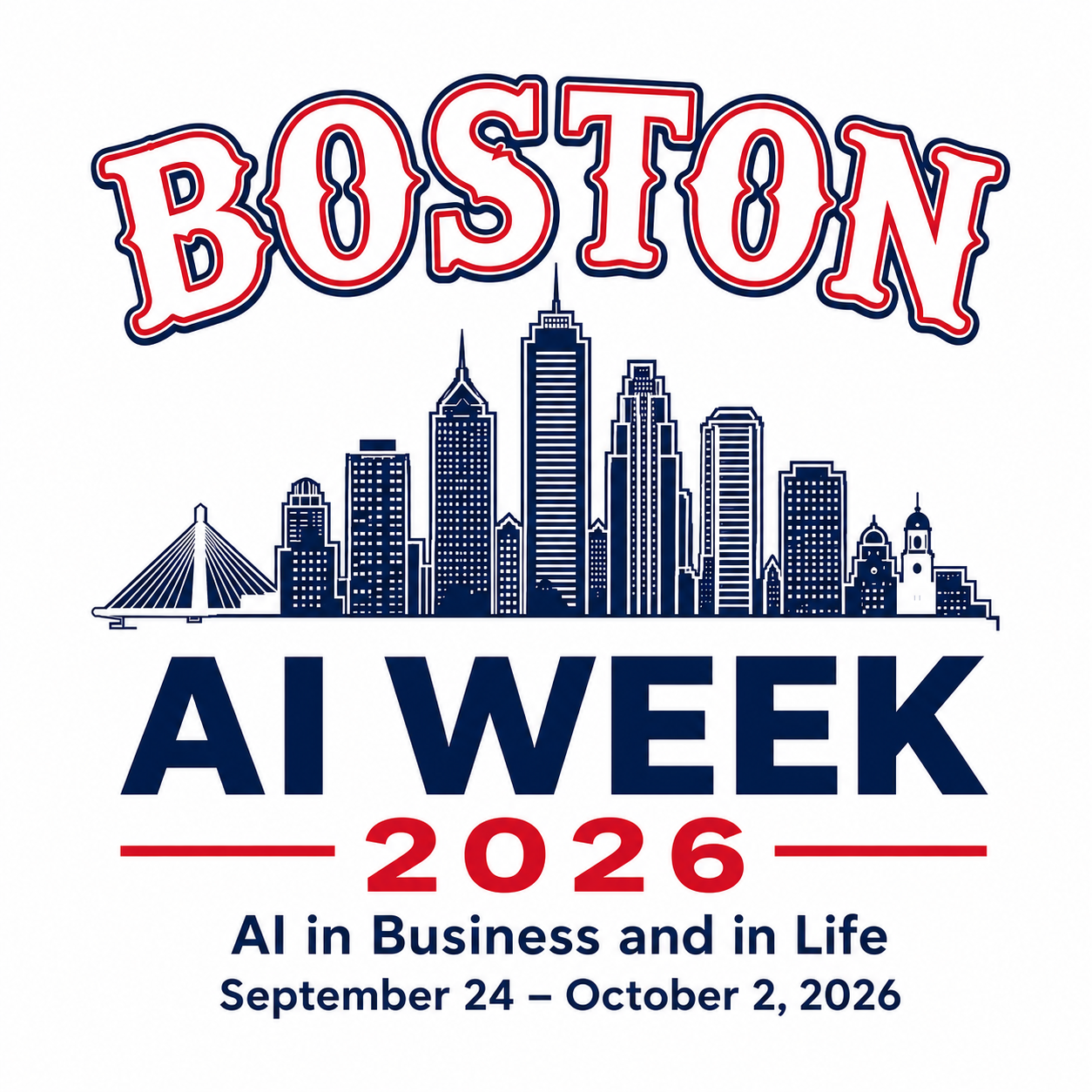 Boston AI Week 2026 — AI in Business and in Life — September 24 – October 2, 2026